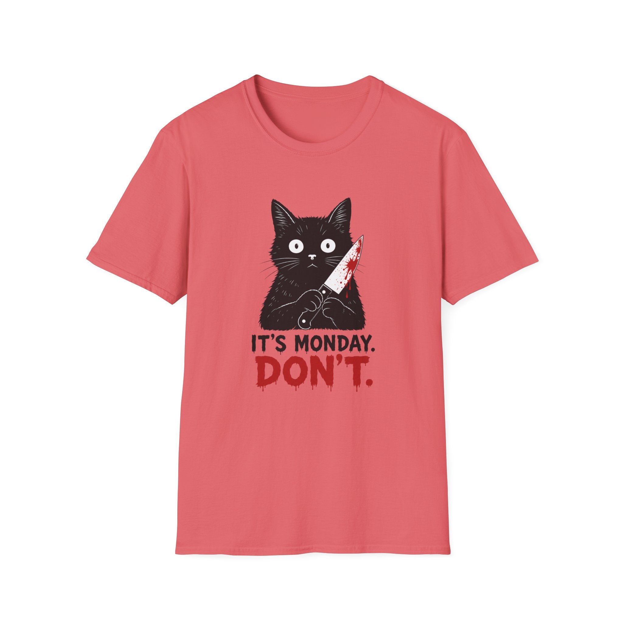 It's Monday, Don't T-Shirt