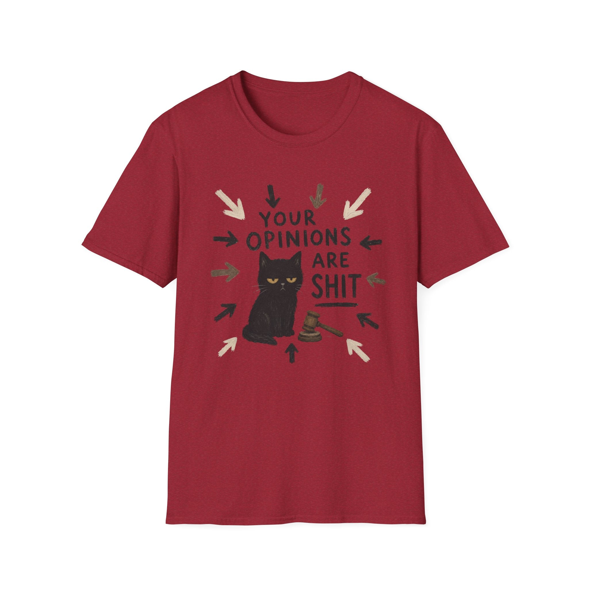 Your Opinions Are Shit 2 T-Shirt