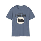 Better At Staying Home T-Shirt