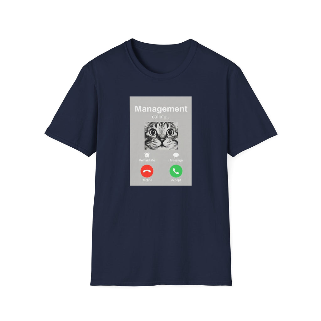 Management Calling T-Shirt