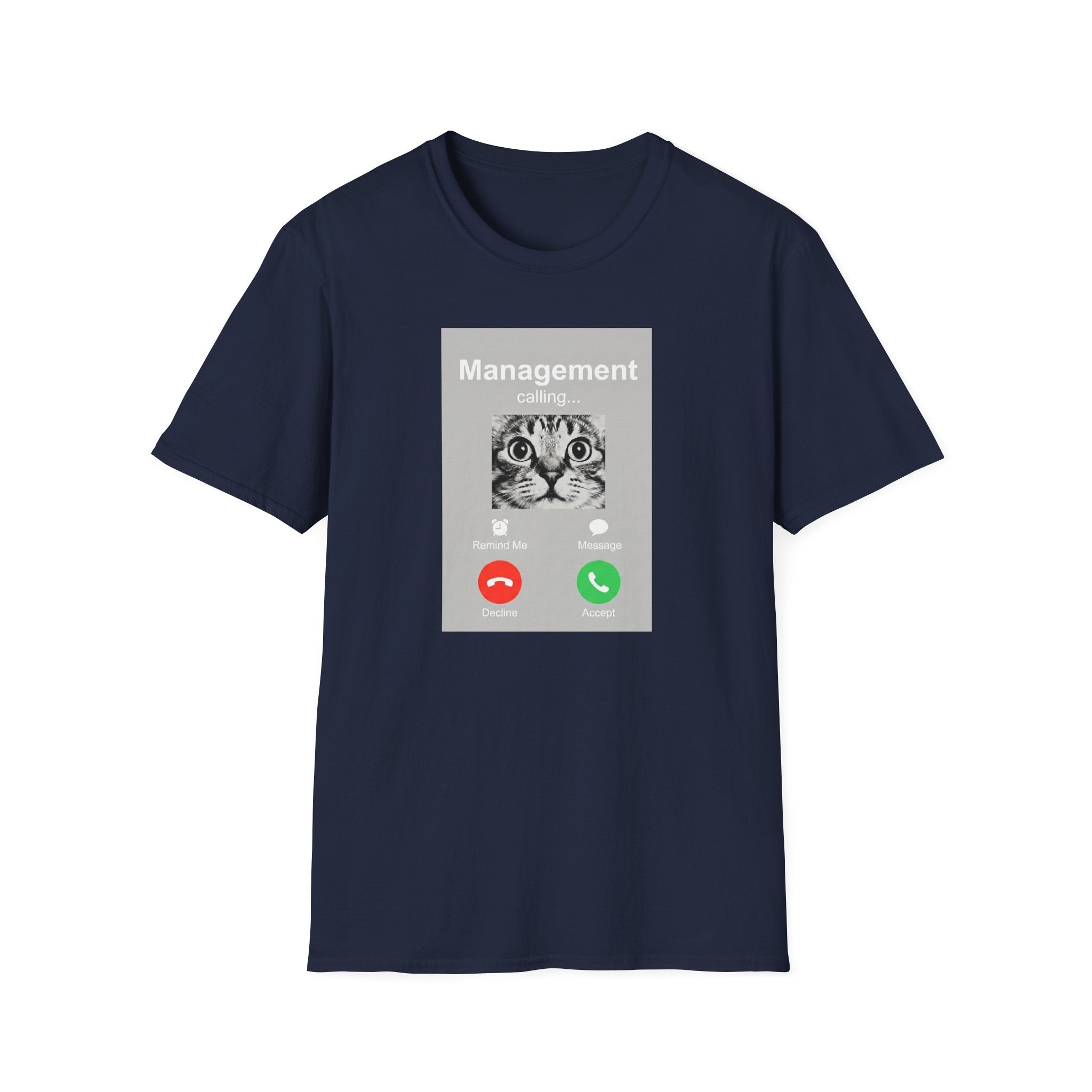 Management Calling T-Shirt