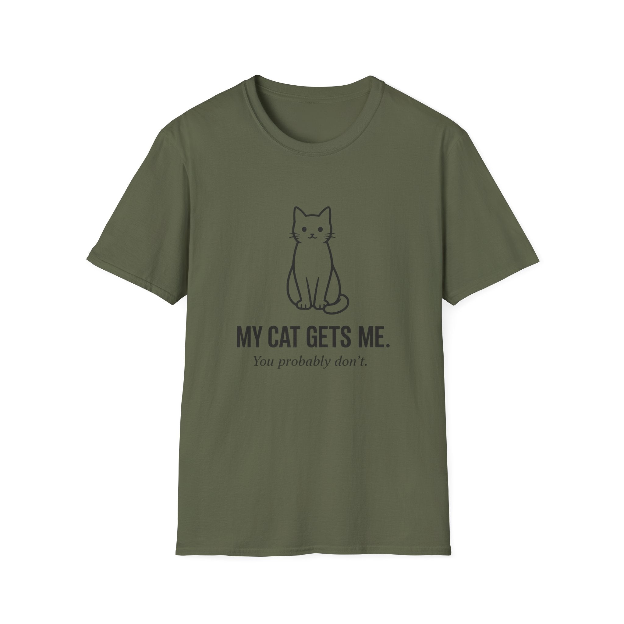My Cat Gets Me T-Shirt