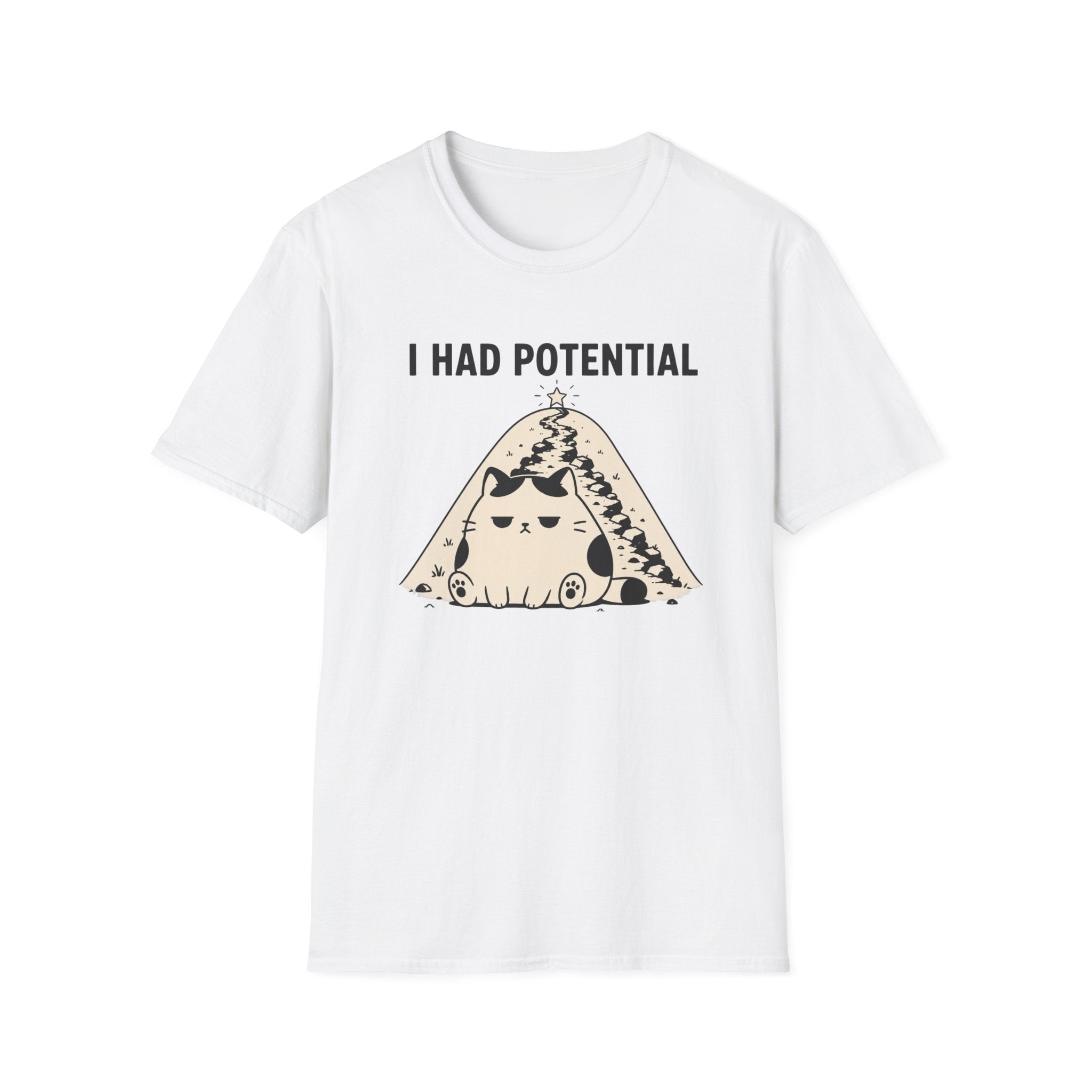 I Had Potential T-Shirt