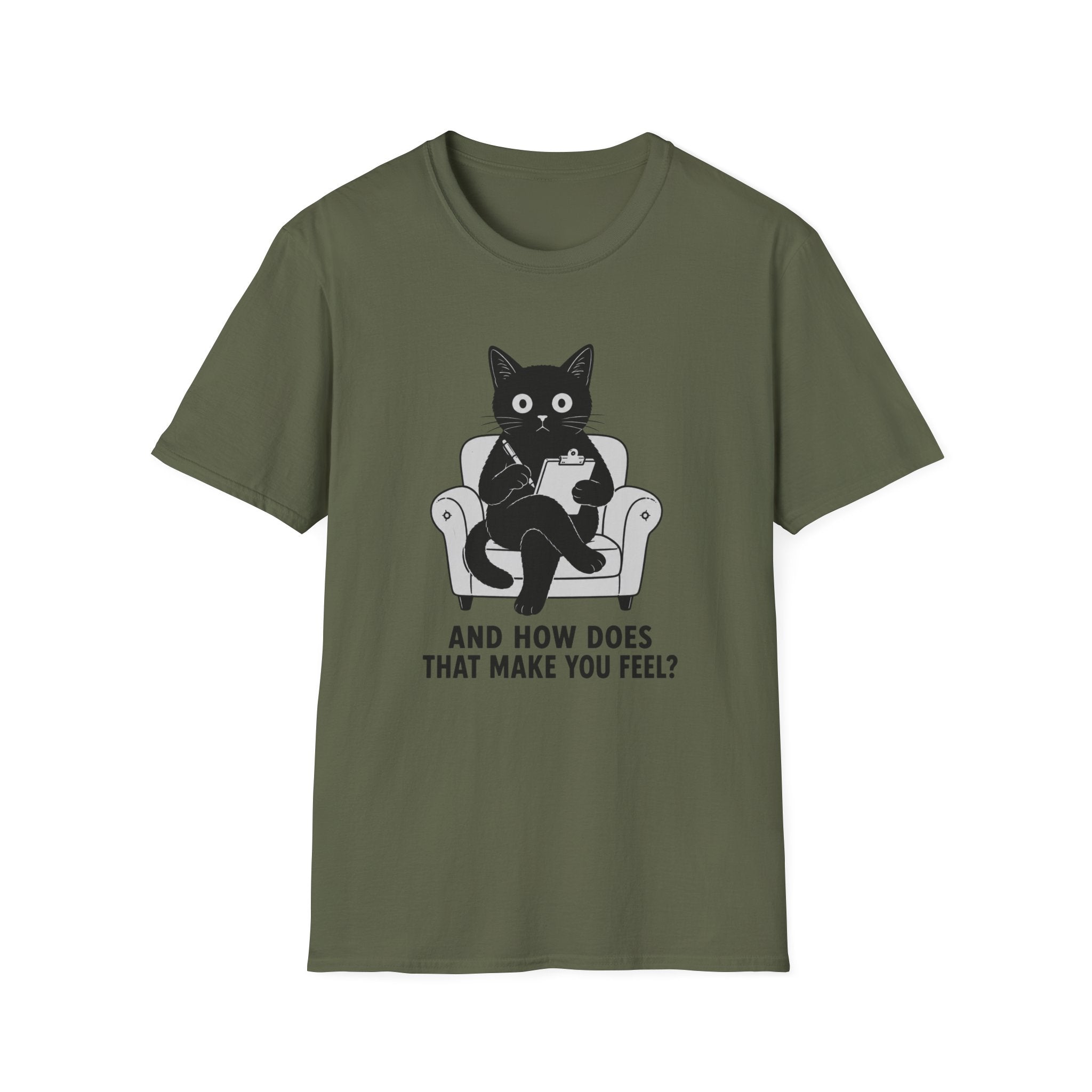 How Does That Make You Feel T-Shirt