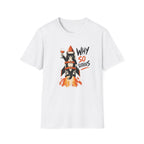 Why So Serious T-Shirt