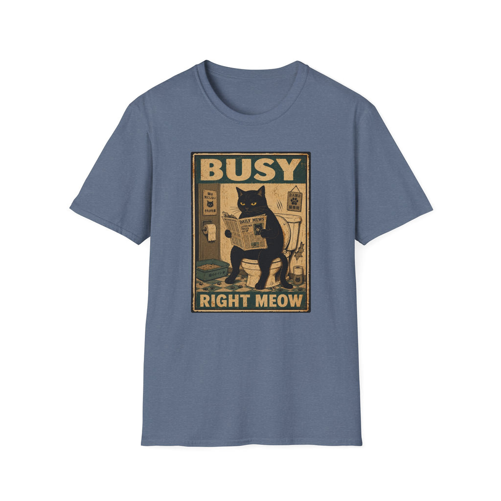 Busy Right Meow T-Shirt