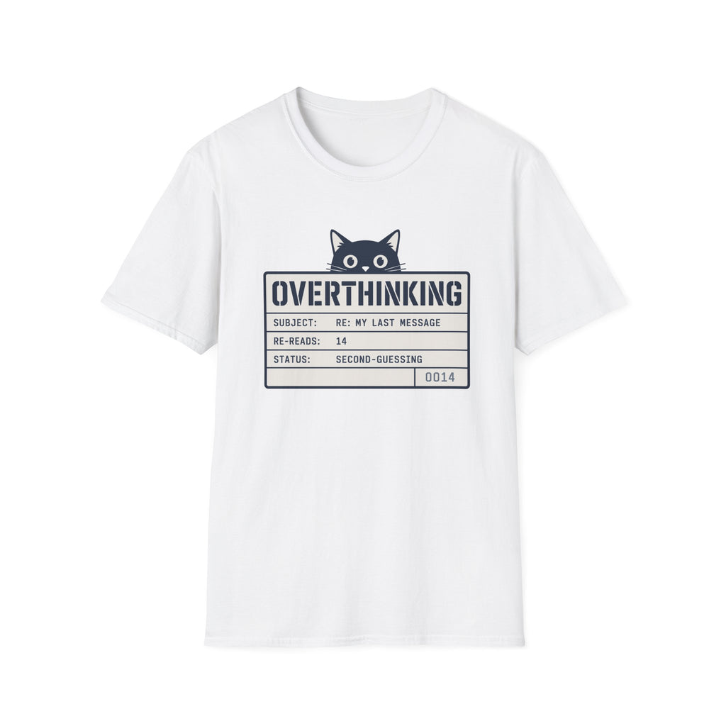 Overthinking T-Shirt