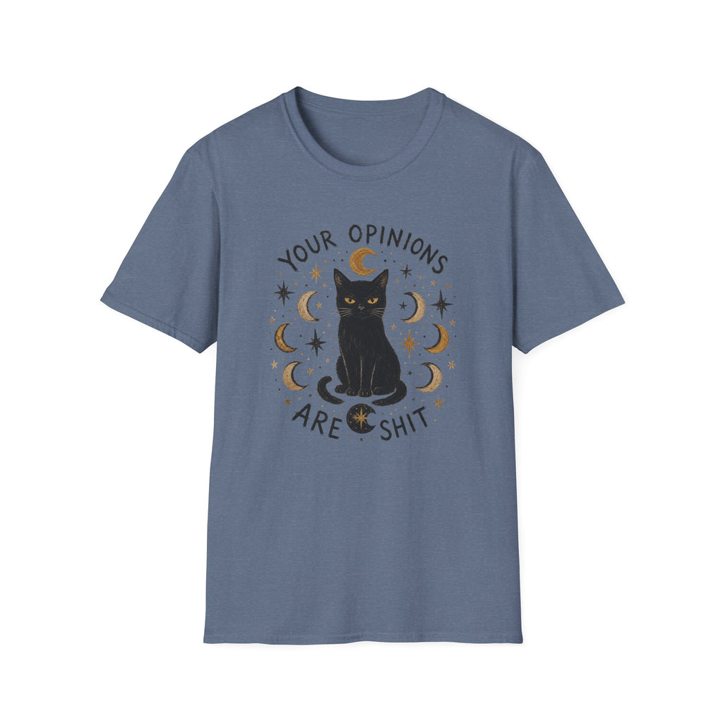 Your Opinions Are Shit Celestial T-Shirt