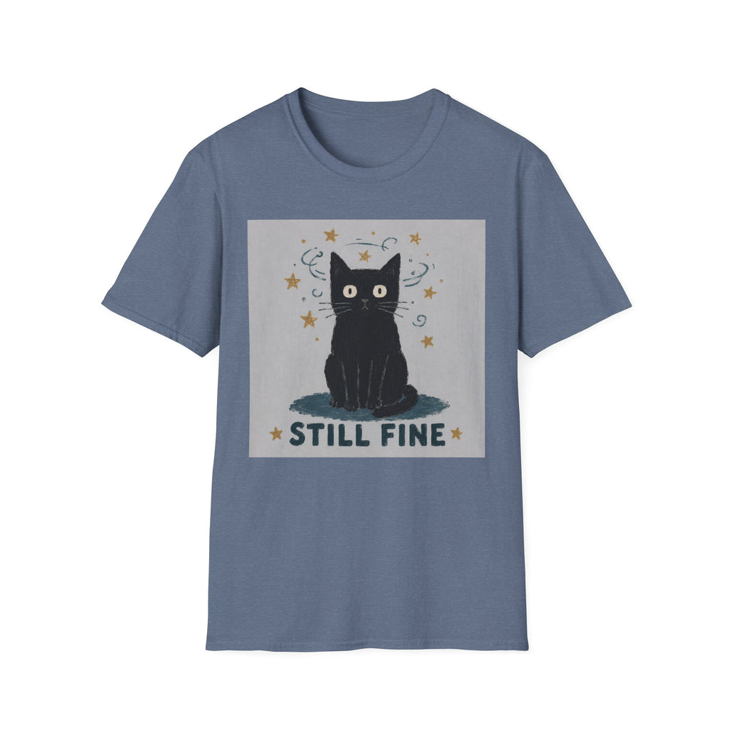 Still Fine T-Shirt