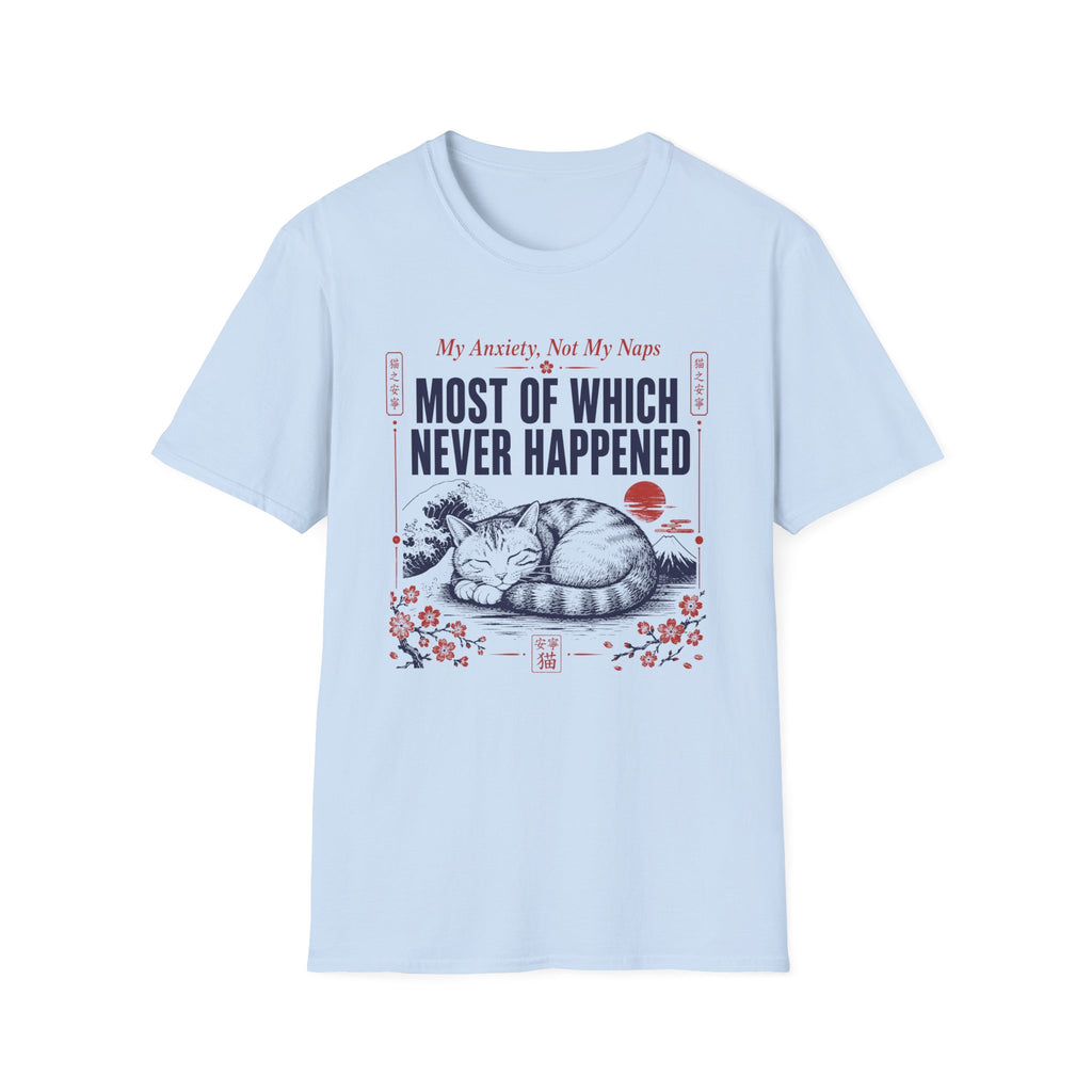 Most of Which Never Happened T-Shirt