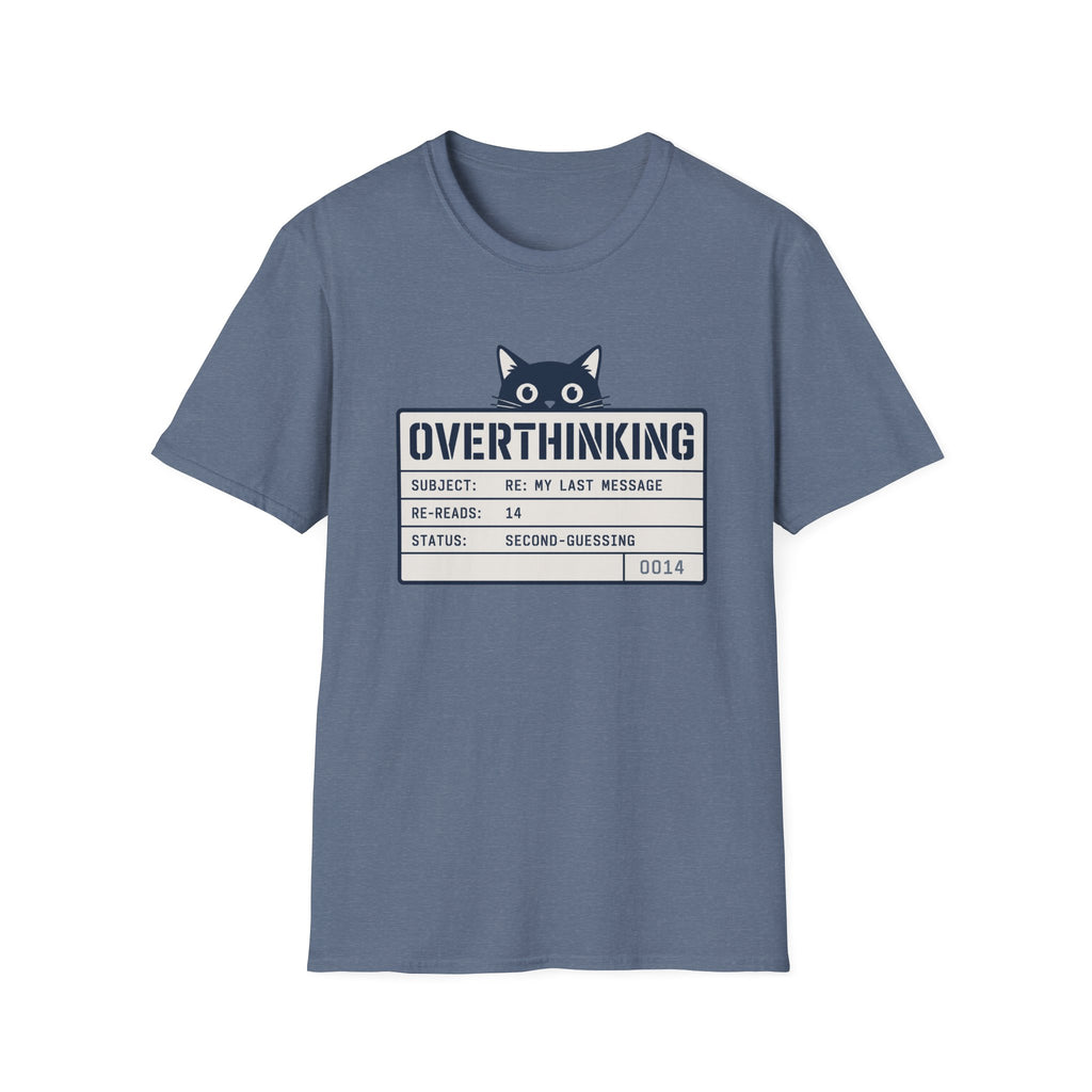 Overthinking T-Shirt