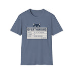 Overthinking T-Shirt