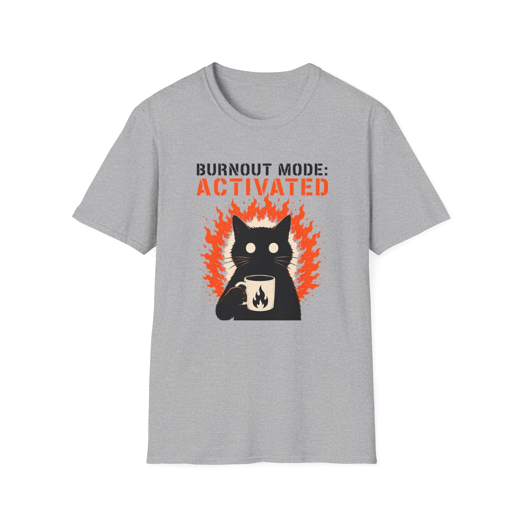 Burnout Mode Activated T-Shirt