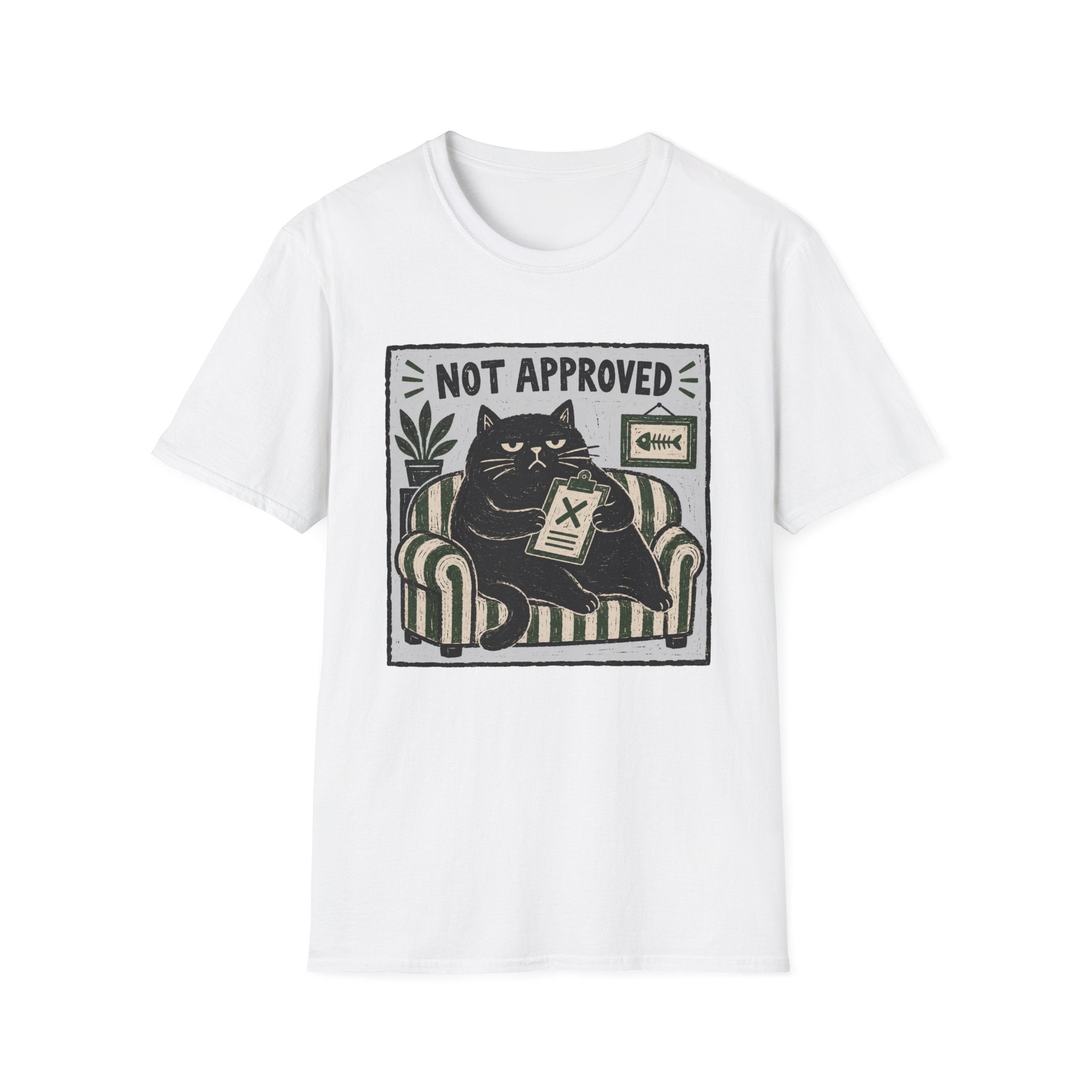 Not Approved T-Shirt