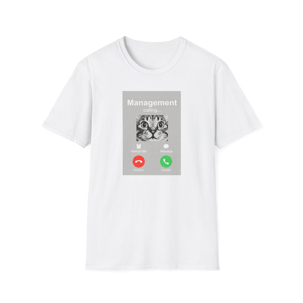 Management Calling T-Shirt