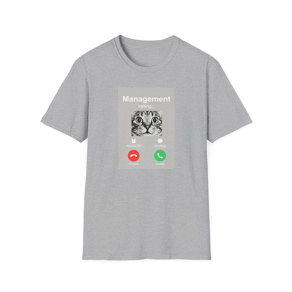 Management Calling T-Shirt