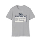 Overthinking T-Shirt