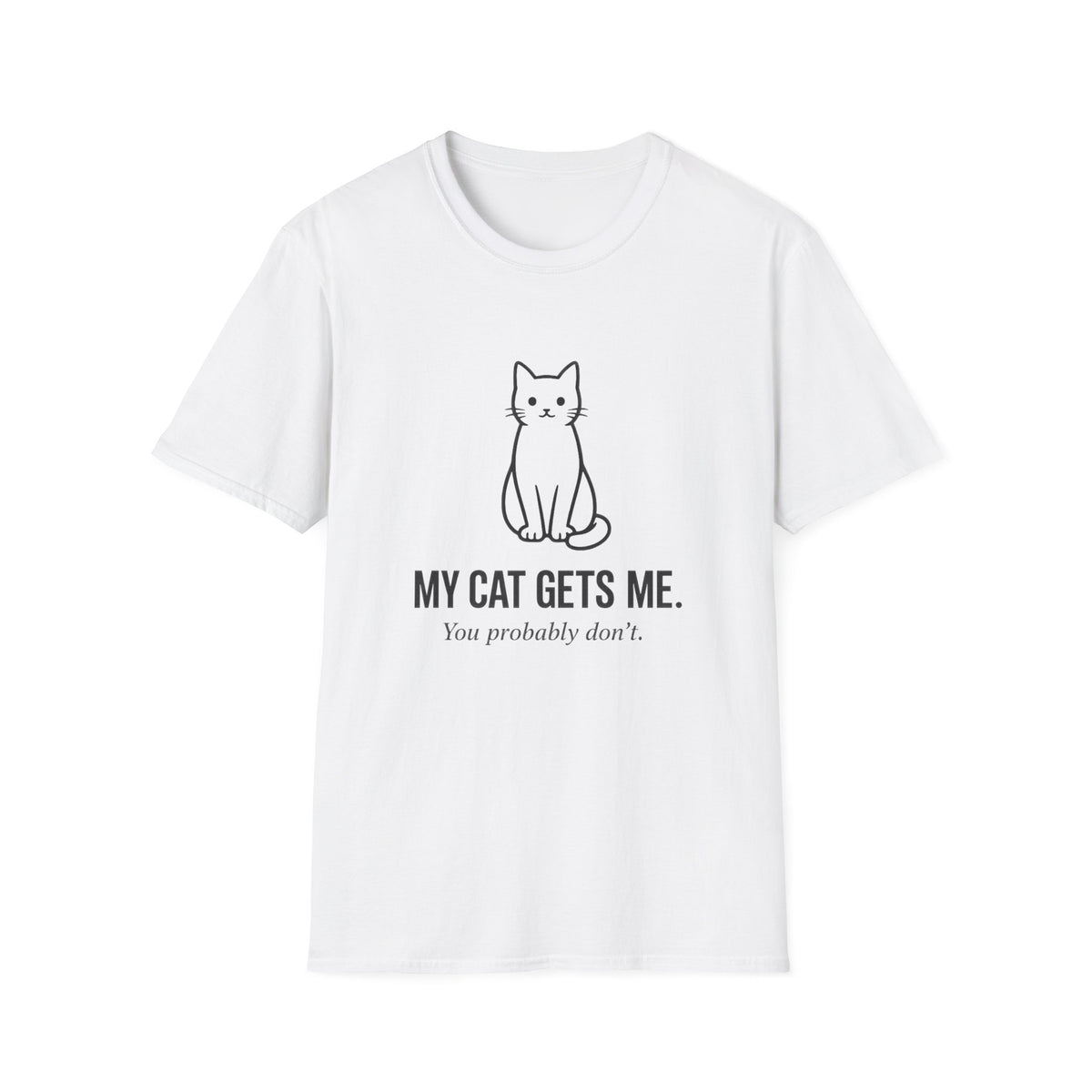 My Cat Gets Me t-shirt in White