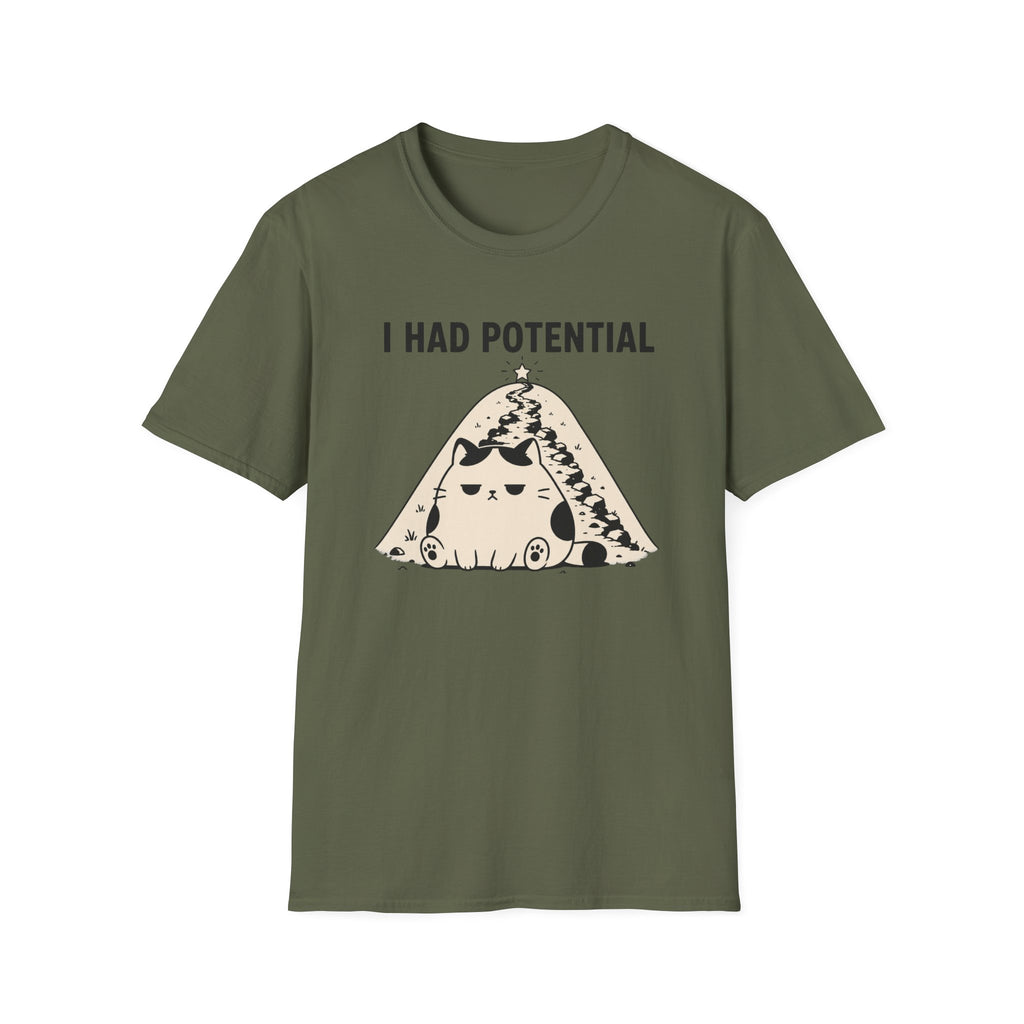 I Had Potential T-Shirt