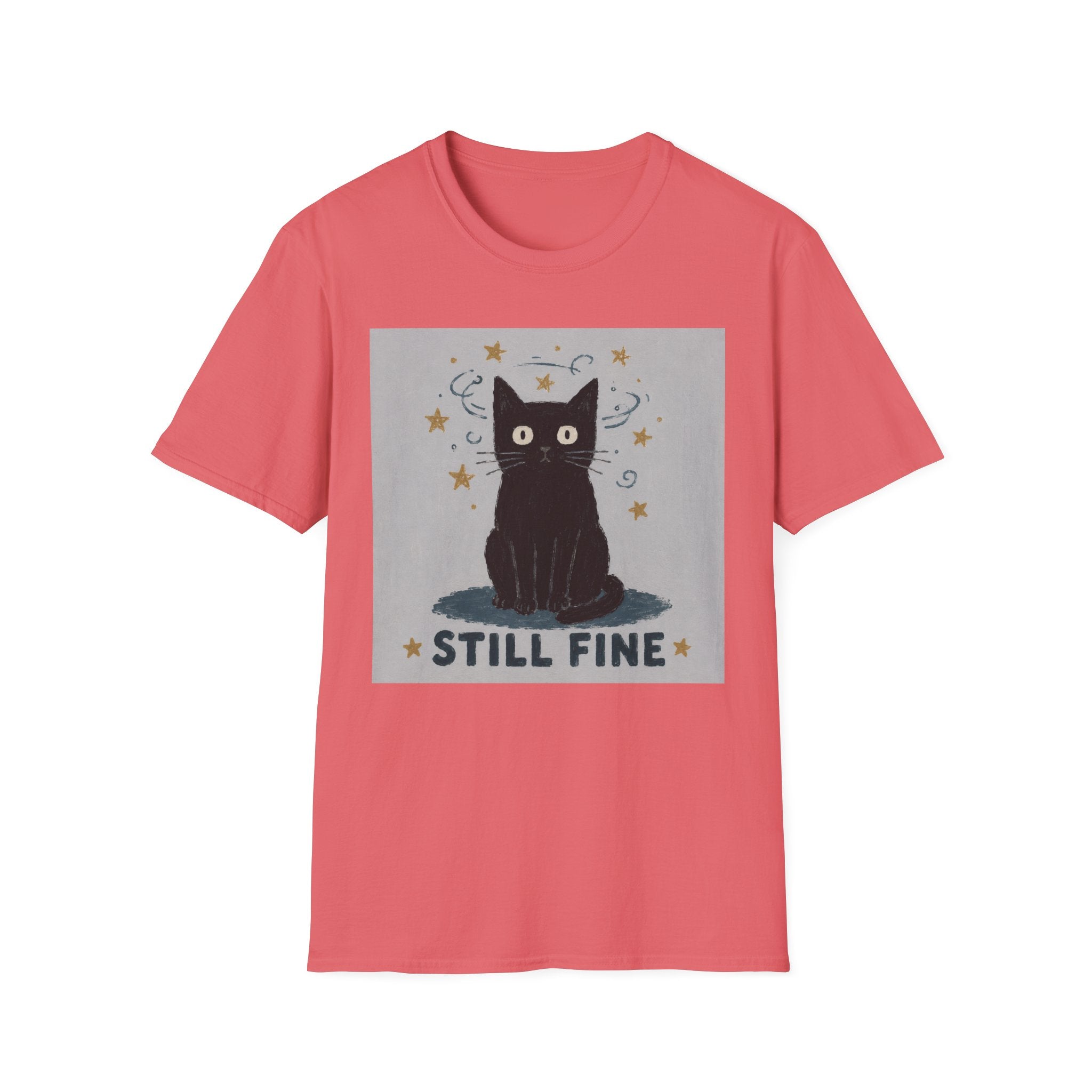 Still Fine T-Shirt