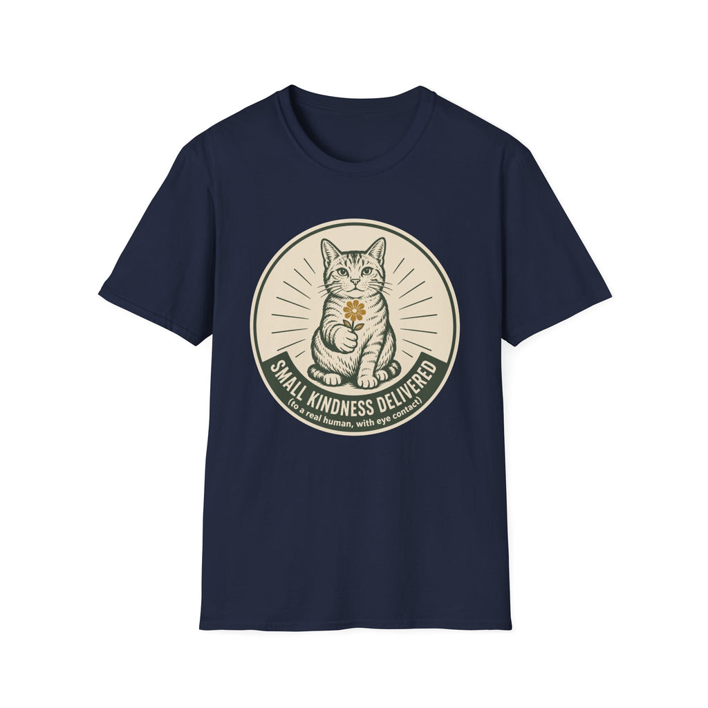 Small Kindness Delivered T-Shirt