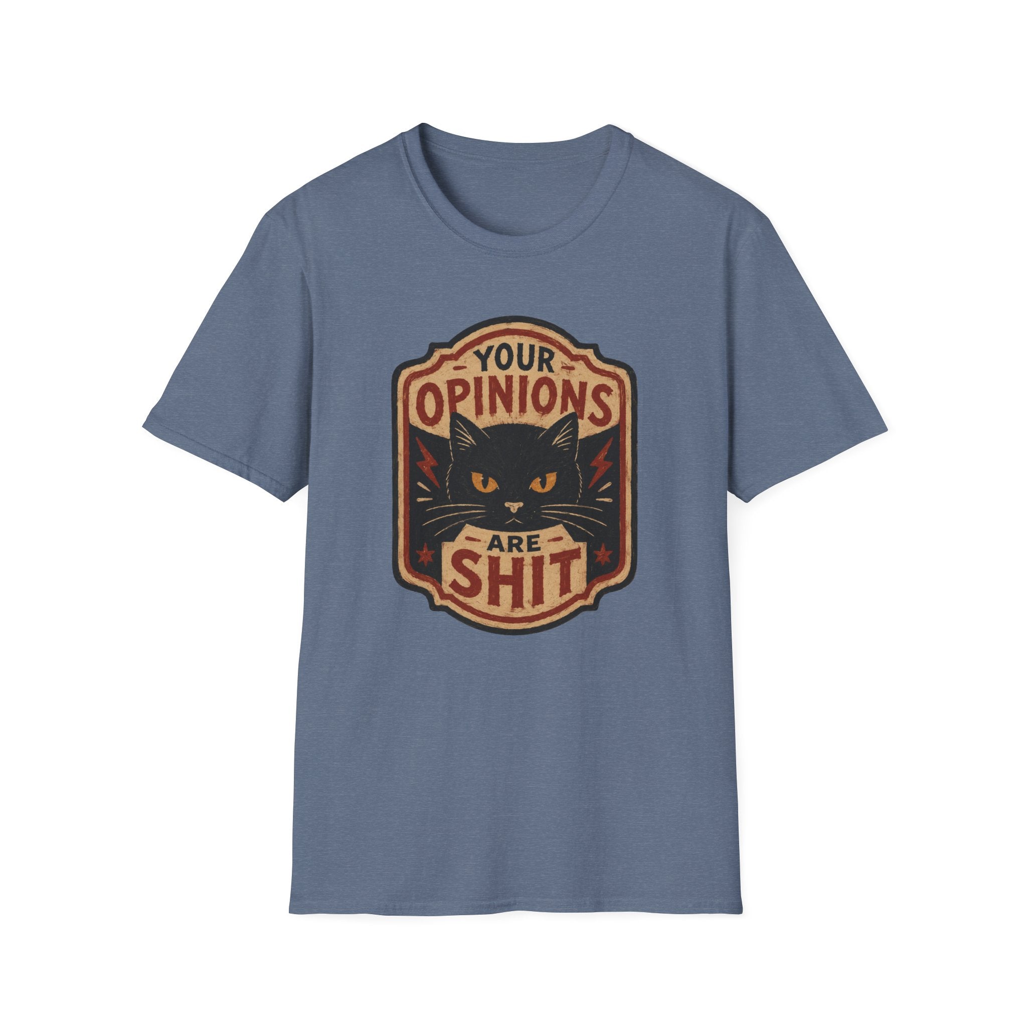 You Opinions Are Shit Vintage T-Shirt